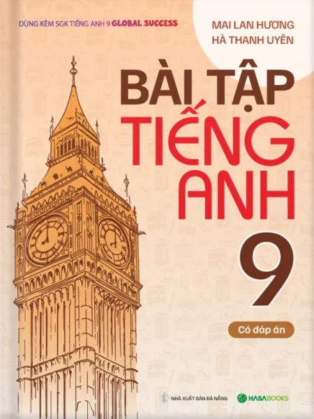 Bài Tập Tiếng Anh lớp 9 theo SGK Global Success (Có Đáp Án)