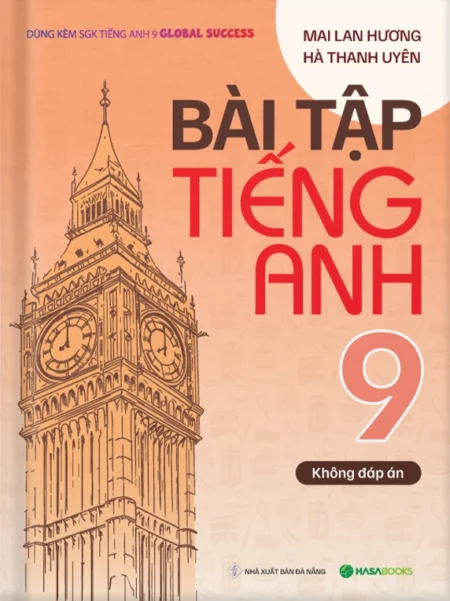 Bài Tập Tiếng Anh lớp 9 theo SGK Global Success (Không Đáp Án)