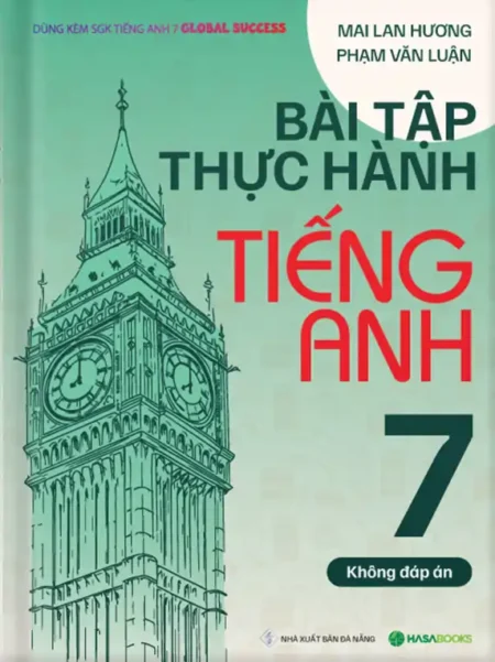 Bài Tập Thực Hành Tiếng Anh lớp 7 theo SGK Global Success (Không Đáp Án)