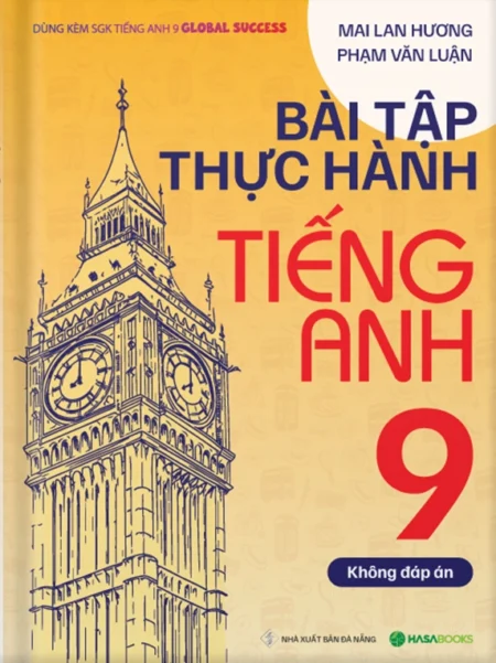 Bài Tập Thực Hành Tiếng Anh lớp 9 theo SGK Global Success (Không Đáp Án)